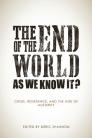 The End of the World As We Know It? Crisis, Resistance and the Age of Austerity