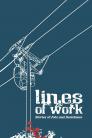 Lines of Work: Stories of Jobs and Resistance