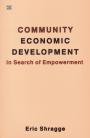 Community Economic Development: In Search of Empowerment