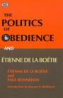 The Politics of Obedience and Étienne de la Boétie