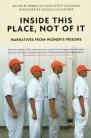 Inside this Place, Not of It: Narratives from Women's Prisons
