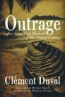Outrage: An Anarchist Memoir of the Penal Colony