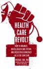 Health Care Revolt