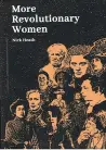 More Revolutionary Women