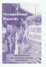 Occupational Hazards – Occupying Hospitals: some inspirations and issues from our history