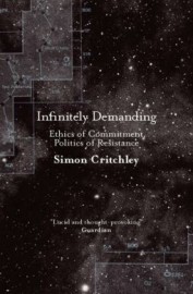 Infinitely Demanding: Ethics of Commitment, Politics of Resistance