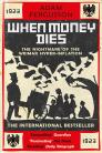 When Money Dies: The Nightmare of Weimar Hyper-Inflation